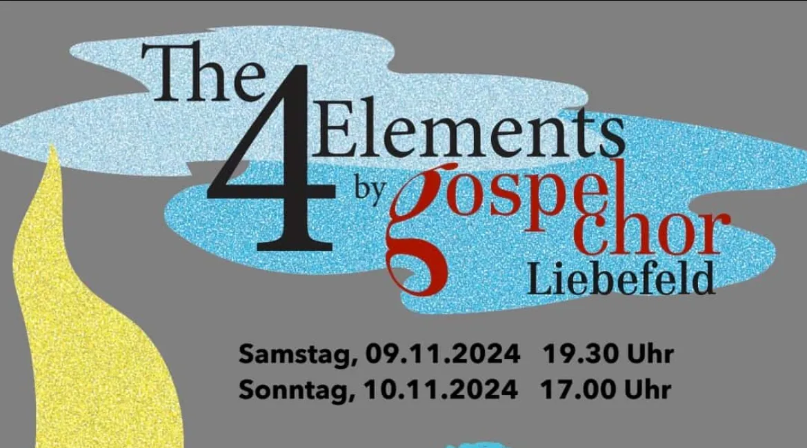 The 4 Elements by Gospelchor Liebefeld 